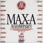 マックスエー の DVD MAX-A Anniversary