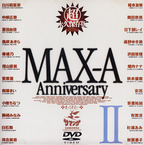 マックスエー の DVD MAX-A Anniversary 2