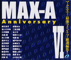 マックスエー の DVD MAX-A Anniversary 6
